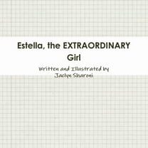 Estella, the EXTRAORDINARY Girl, (Paperback)