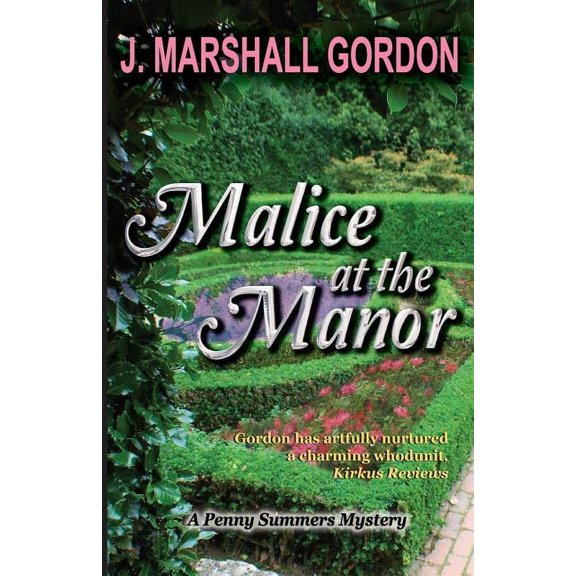 Penny Summers Mystery: Malice at the Manor (Paperback)