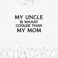 thumbnail image 4 of Inktastic My Uncle is Waaay Cooler Than My Mom Girls Baby Dress, 4 of 5