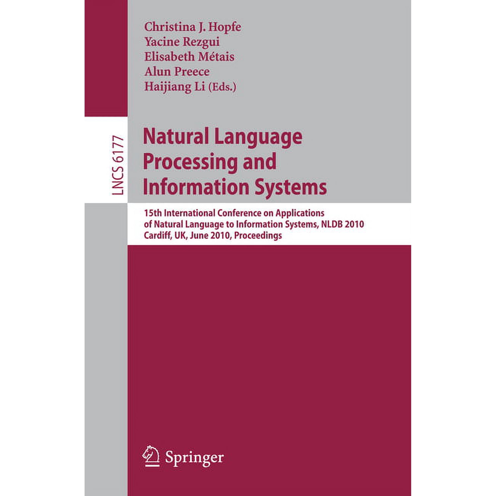 Natural Language Processing and Information Systems: 15th International Conference on Applications of Natural Language t (Paperback)