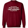 thumbnail image 2 of OXI Crewneck Sweatshirt - I've Told Just Kidding,Basic Casual Sweatshirts for Men's and Women Fleece Sweatshirt Long Sleeve- Cardinal Red 2X-Large, 2 of 2