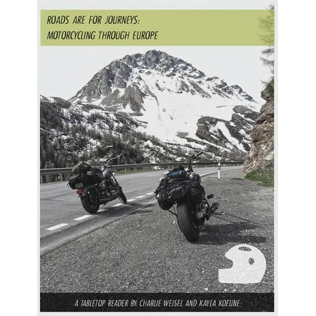 Roads are for Journeys : Motorcycling through