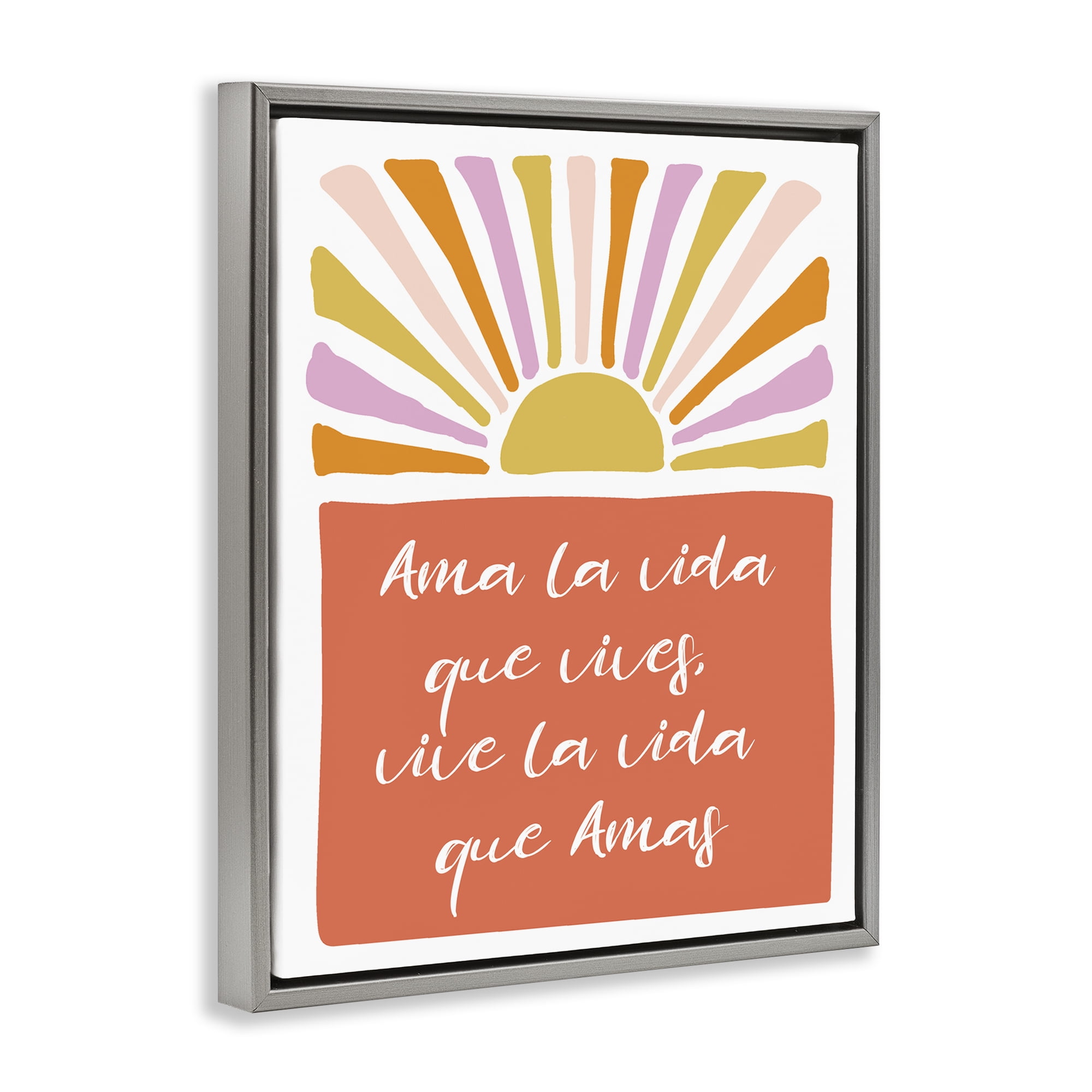 Stupell Industries Ama la Vida que Vives Inspirational Quotes & Sayings Painting Gray Floater Framed Art Print Wall Art, 17 x 21