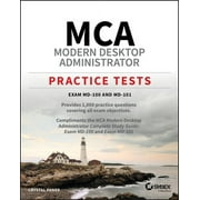CRYSTAL PANEK MCA Modern Desktop Administrator Practice Tests: Exam MD-100 and MD-101 (Paperback)