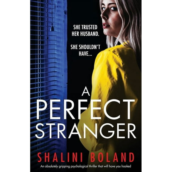 A Perfect Stranger: An absolutely gripping psychological thriller that will have you hooked, (Paperback)