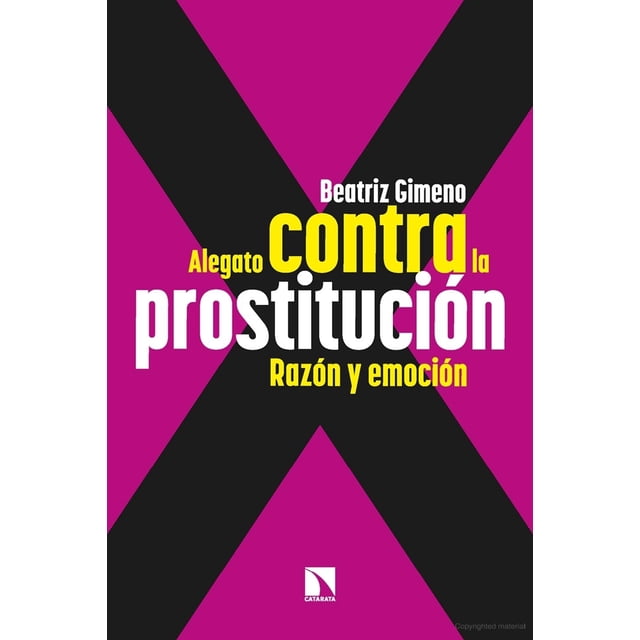 Alegato contra la prostitución. Razón y emoción Blanco