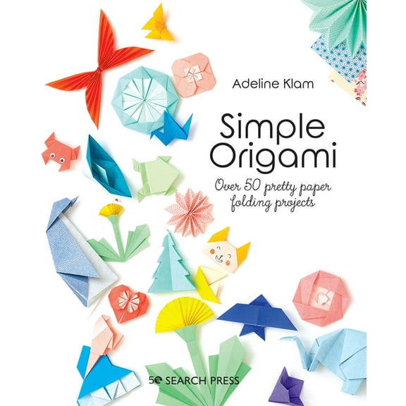 Simple Origami: Over 50 Pretty Paper Folding Projects, (Paperback)