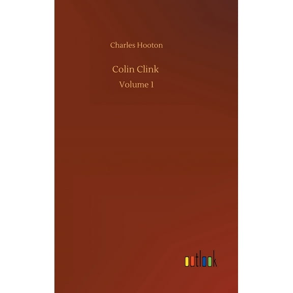 Colin Clink: Volume 1 (Hardcover)