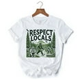 thumbnail image 7 of Respect Locals Bigfoot T-Shirt, White Funny Sasquatch Tee for Nature, 7 of 7