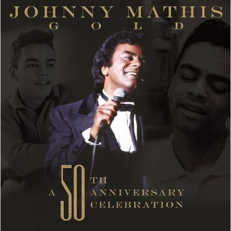 Johnny Mathis: A 50th Anniversary Celebration (Best Johnny Mathis Christmas Cd)