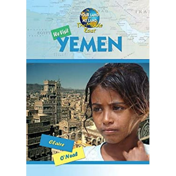 Pre-Owned We Visit Yemen (Library Binding) 1584159618 9781584159612