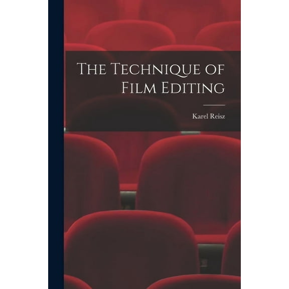 The Technique of Film Editing, (Paperback)