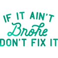 thumbnail image 3 of CafePress - If It Ain't Broke Don't Fix It Green Mug - 11 oz Ceramic Mug - Novelty Coffee Tea Cup, 3 of 6