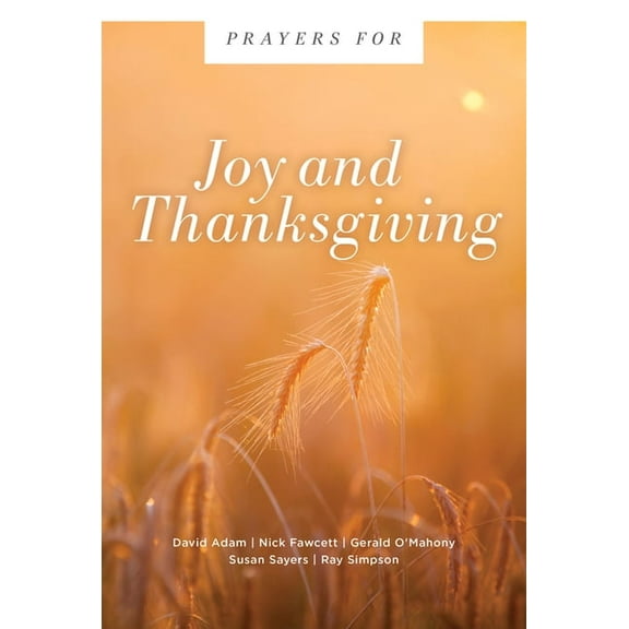 Prayers For... Prayers for Joy and Thanksgiving, (Paperback)