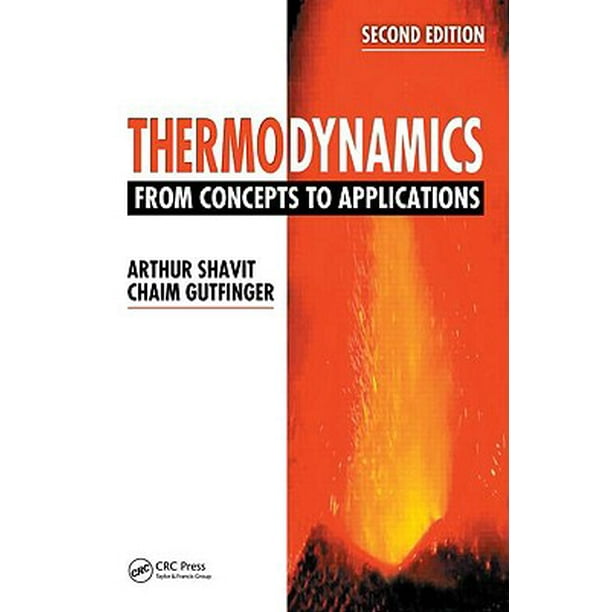 Thermodynamics : From Concepts to Applications, Second Edition (Edition ...