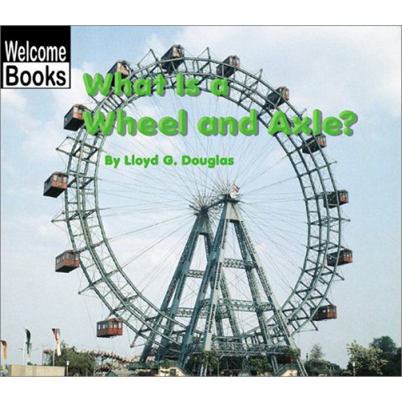 Pre-Owned What Is a Wheel and Axle?