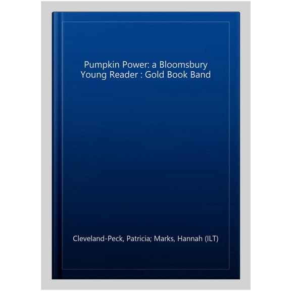 Pumpkin Power: A Bloomsbury Young Reader