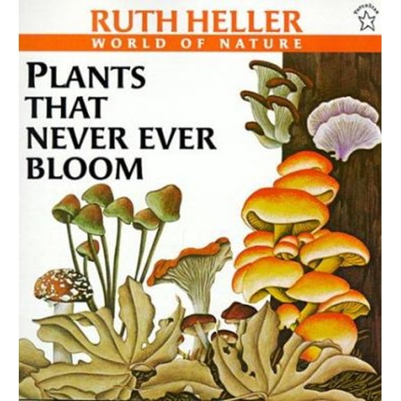 Pre-Owned Plants That Never Ever Bloom (Paperback) 9780698115583