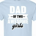 thumbnail image 4 of Inktastic Father's Day Dad of 2 Awesome Girls T-Shirt, 4 of 5