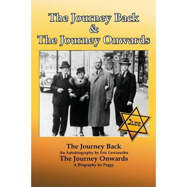 The Journey Back and the Journey Onwards (Paperback)