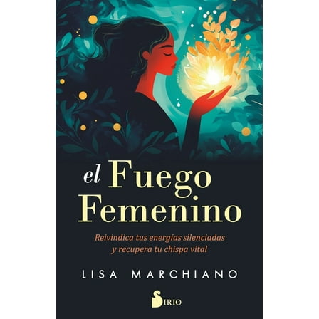 El Fuego Femenino, (Paperback)