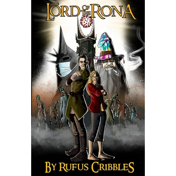 Lord of the Rona (Paperback)