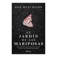 thumbnail image 1 of El Jardín de las Mariposas: Más Escalofriante que el Silencio de los Inocentes Planeta México Dot Hutchison, 1 of 2