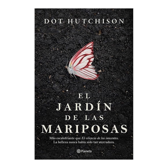 El Jardín de las Mariposas: Más Escalofriante que el Silencio de los Inocentes Planeta México Dot Hutchison