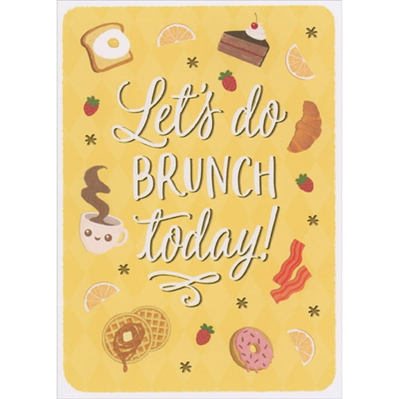 Designer Greetings Let's Do Brunch Today: Images of Breakfast Food on Yellow Funny / Humorous Mother's Day Card