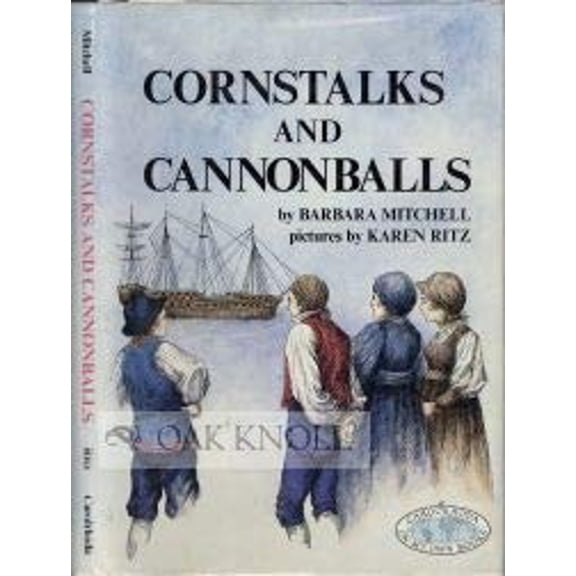 Pre-Owned Cornstalks and Cannonballs (On My Own Books) (Hardcover) 0876141211 9780876141212