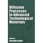 Diffusion Processes in Advanced Technological Materials (Hardcover)
