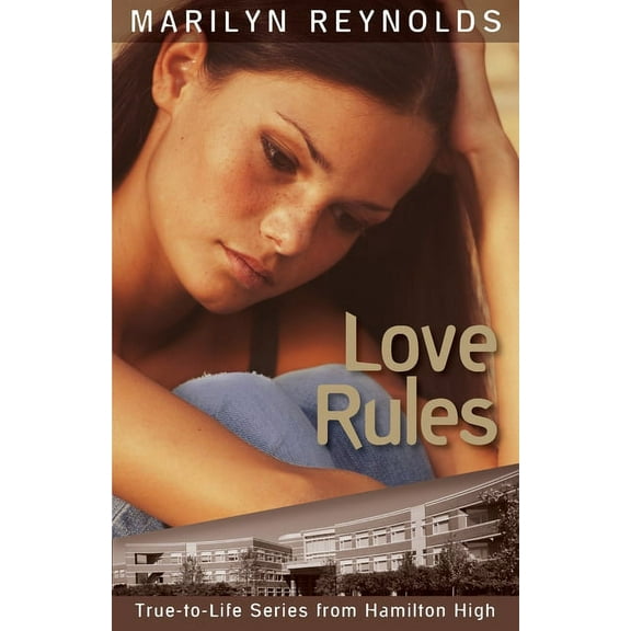 Hamilton High True-To-Life Love Rules, Book 8, (Paperback)