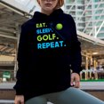 thumbnail image 2 of Eat Sleep Golf Repeat with a Ball & Club, Golf Player, Golfing or Golfer Themed Merch Gift, Navy Blue Hooded Sweatshirt or Hoodie, 3XL, 2 of 5