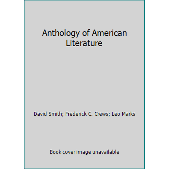 Pre-Owned Anthology of American Literature (Paperback) 0023796227 9780023796227