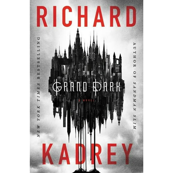 The Grand Dark (Hardcover) by Richard Kadrey