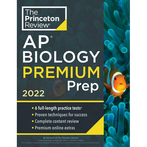 Pre-Owned Princeton Review AP Biology Premium Prep, 2022: 6 Practice Tests   Complete Content Review   Strategies & Techniques (Paperback) 0525570543 9780525570547
