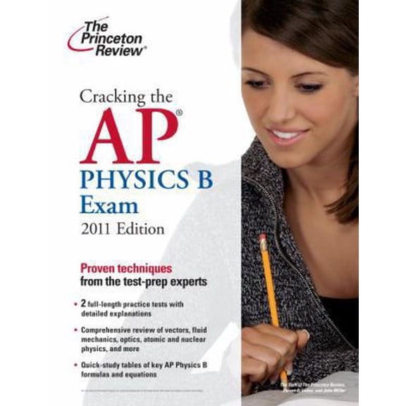 Pre-Owned Cracking the AP Physics B Exam, 2011 Edition (College Test Preparation) (Paperback) 0375427783 9780375427787