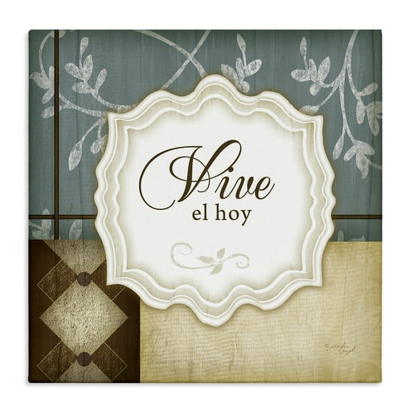 Stupell Industries Vive el Hoy Tradicional Inspirational Quotes & Sayings Painting Wrapped Canvas Art Print Wall Art, 17 x 17