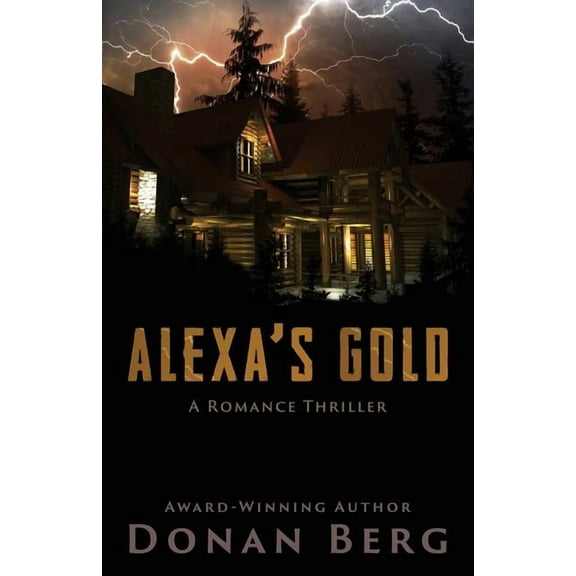 Alexa's Gold, (Paperback)