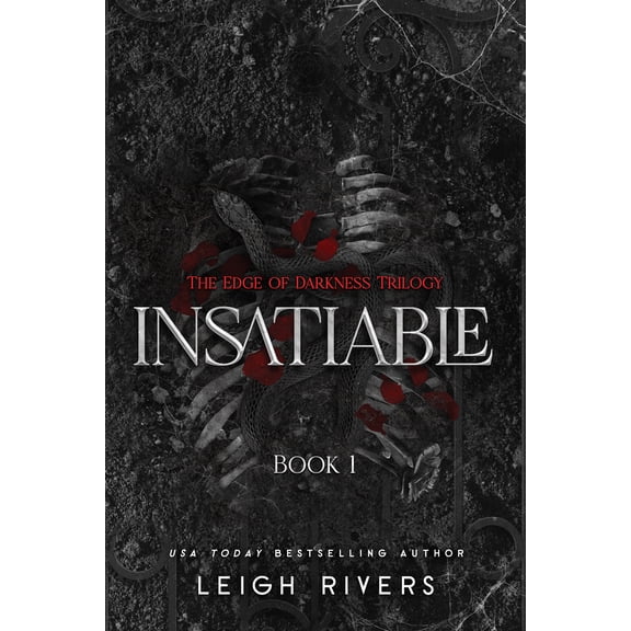 Insatiable: The Edge of Darkness Trilogy (Paperback)