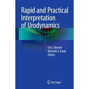 Rapid and Practical Interpretation of Urodynamics, Used [Hardcover]