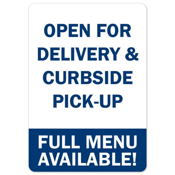 SignMission OS-NS-A-1824-25532 Covid-19 Notice Sign - Open for Delivery & Curbside Pick-up