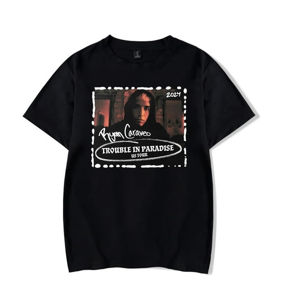 Ryan Caraveo Trouble In Paradise US Tour 2024 T-Shirt Women Men Casual Fashion Short Sleeve Tee