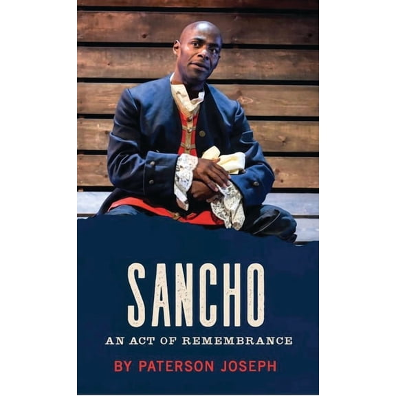 Oberon Modern Plays Sancho: An Act of Remembrance, (Paperback)