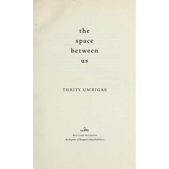 Pre-Owned Space Between Us (Paperback) 073946986X 9780739469866