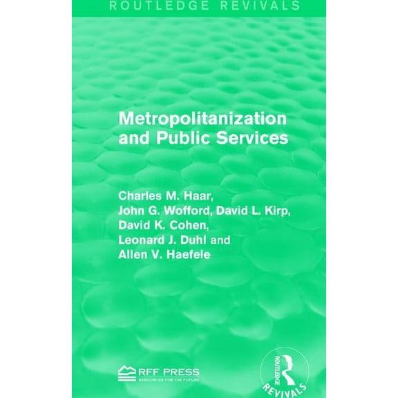 Routledge Revivals Metropolitanization and Public Services, (Hardcover)