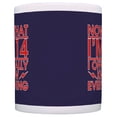 thumbnail image 3 of ThisWear 14th Birthday Gifts for All Now That I'm 14 Officially Know Everything 11 ounce Coffee Mug Blue, 3 of 4