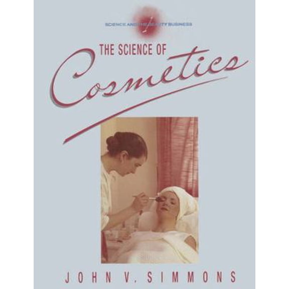 Pre-Owned Science and the Beauty Business: Volume 1: The Science of Cosmetics (Paperback) 0333438450 9780333438459