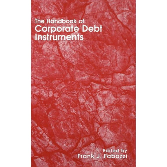 Frank J. Fabozzi The Handbook of Corporate Debt Instruments, Book 35, (Hardcover)