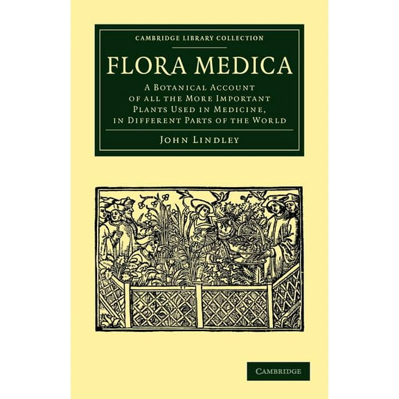 Cambridge Library Collection - Botany an Flora Medica, (Paperback)